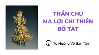 Thần chú Ma Lợi Chi Thiên Bồ Tát - Marici Mantra || Mật Tông - Tiếng Phạn