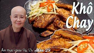 Món 29 : KHÔ CHAY | không ngờ dễ làm đến vậy mà lại rất bắt cơm | Ẩm thực chay Vân Du.