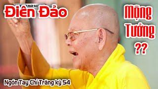 VỐN VẬY - Thế Giới Của Tưởng Điên Đảo - Bài Giảng Rất Hay | HT Thích Từ Thông