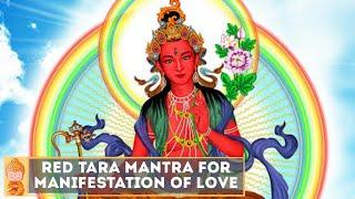 Red Tara Mantra | Powerful Devi Mantra | Mantra for Love and Magnetism |  Kurukulle Mantra |红塔拉（菩萨）咒