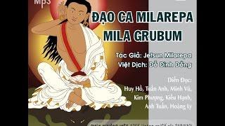 Đạo Ca Milarepa - 01 Viết Về Nhân Duyên Của Đạo Ca Milarepa