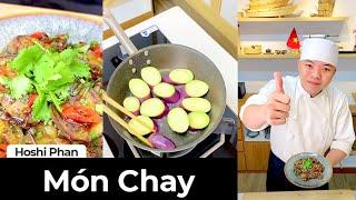Hướng Dẫn Nấu Món Chay Cực Ngon Và Hấp Dẫn - Chef Hoshi Phan