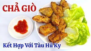 Chả Giò Tàu Hũ Ky - Tofu Skin Spring Rolls