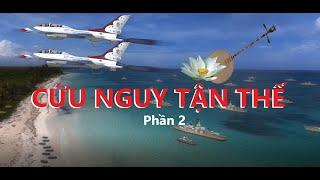 Cứu Nguy Tận Thế (Phần 2)/Đức Cậu Bần Sĩ Vô Danh