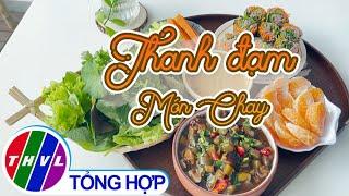 Bếp Việt: Thanh đạm món chay