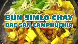 Mon-Bun-Simlo-Chay-Camphchia-hap-dan-cho-ngay-ram-Món Chay Gia Đình