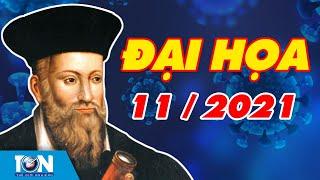 Nhà Tiên Tri Nostradamus Và Những Tiên Đoán Về Thảm Kịch Sắp Xảy Ra Vào Tháng 11/2021 | TGN
