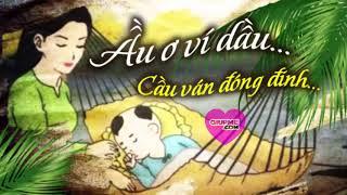 60 phút Ầu ơ ví dầu hát ru con Nam Bộ hay nhất từ xưa đến nay [NHAC CHO BE]