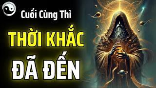 GIAI ĐOẠN KHÓ KHĂN NHẤT ĐÃ QUA, VŨ TRỤ SẮP BAN TẶNG LẠI CHO BẠN GẤP ĐÔI | MẬT MÃ CỔ NHÂN