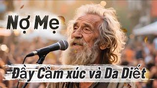 Nợ Mẹ - giai điệu đầy cảm cảm xúc và da diết.#Topnhac-AI#nhactrutinh 