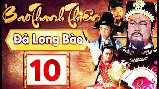 Phim Hay 2018 | Bao Thanh Thiên  - Tập 10 | PhimTV