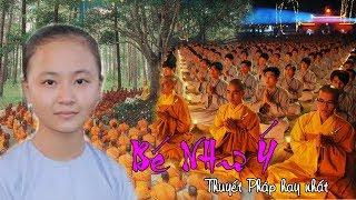 Thuyết Pháp hay như Bé NHư Ý là có duyên từ kiếp trước || bé như ý