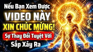 NẾU BẠN XEM ĐƯỢC VIDEO NÀY, XIN CHÚC MỪNG! MỘT SỰ THAY ĐỔI TUYỆT VỜI SẮP XẢY RA | MẬT MÃ CỔ NHÂN