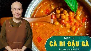 Món 10 : Cà ri đậu gà - Sc. Tuệ Vân ( Nguyễn Dzoãn Cẩm Vân ) -  Ẩm thực chay Vân Du