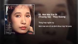 01. Mot Mai Em Di (Truong Sa) - Thuy Duong
