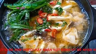 MÓN LẨU THÁI CHAY.CHẢ CHAY NẤU LẨU CHUA NGỌT