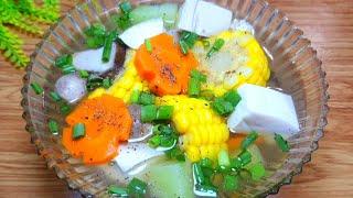 Món Chay Ngon - Cách nấu CANH SÚP CHAY thơm ngon nước súp ngọt đậm đà - Canh rau củ chay