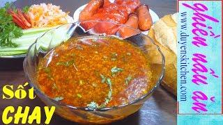 Cách Làm NƯỚC SỐT CHAY Chan Bánh Mì, Xôi, Hủ Tiếu By Duyen's Kitchen | Ghiền Nấu Ăn